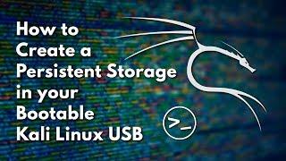 How to Create a Persistent Partition in a Bootable Kali Linux USB