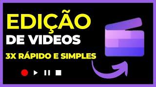 (Atualizado) Como EDITAR Seus Vídeos 3x Mais Rápido e Simples 2024