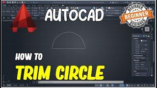 AutoCAD How To Trim Circle