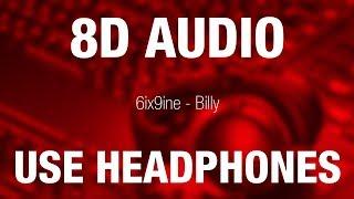 6ix9ine - Billy | 8D AUDIO