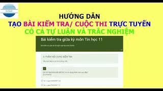 Hướng dẫn tạo bài KIỂM TRA / CUỘC THI trực tuyến có cả TỰ LUẬN và TRẮC NGHIỆM với Microsoft Form