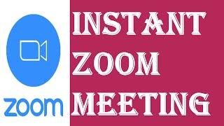 Instant Zoom Meeting | How to Start a Zoom Meeting Directly? | Create Zoom Instant Meeting