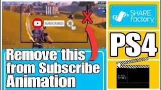 How to remove Green Screen Subscribe Animation black edge on Sharefactory