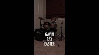 Gavin Ray Easter's 1st drum cover