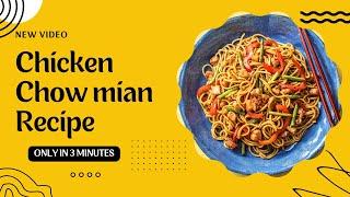 Easy Chicken Chow Mein (CHOWMEIN) Recipe By Cook with Sunila