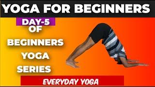 Yoga for Beginners | Day -5 of 30 days yoga series | Everyday Yoga | Yoga Glow