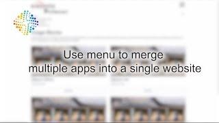 Use menu application to merge multiple apps into a single website