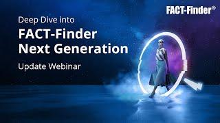 Deep Dive into FACT-Finder Next Generation | Update Webinar | FACT-Finder