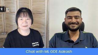 Chat with ML GDE Aakash