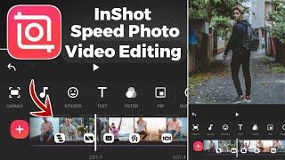 Fast Photo Change Video Editing In InShot App | Speed Photo Video Editing InShot | InShot Tutorial