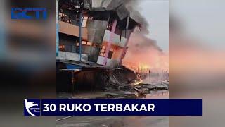 Puluhan Ruko di Pasar Baringin Sungai Pinyuh, Menpawah, Hangus Terbakar - SIP 04/08