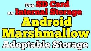 Use Micro SD card as Internal Storage on Android 6 Marshmallow || Adoptable Storage