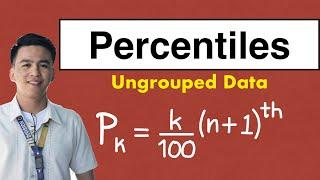 Percentiles of Ungrouped Data (Measures of Position) @MathTeacherGon