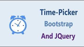 Bootstrap Timepicker Using Jquery & Fully Customization