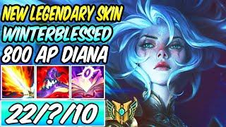 S+ WINTERBLESSED DIANA MID - NEW AMAZING LEGENDARY SKIN 800 AP GAMEPLAY | Best Build & Runes S13 LoL