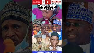 Baje Haja 26/06/2024 @dan_uwa_rano #trending #viral #viralnews #politics #news #hausa