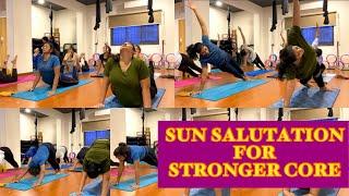 Sun salutations for stronger core