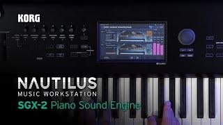 Korg Nautilus - SGX-2 acoustic piano sound engine