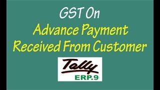 GST On Advance Payment Received & Setoff in Final Invoice TALLY ERP9