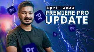 Premiere Pro April 2023 Version 23.3 Updates! What's New?