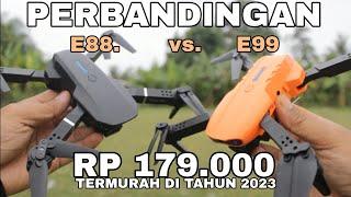 PERBANDINGAN DRONE E88 VS E99 SAMA2 DRONE MURAH SAMA DRONE PALING LARIS