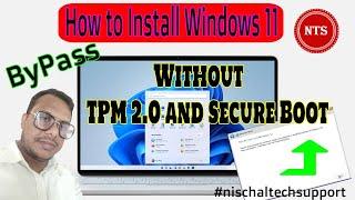 How to Install  Windows 11 without TPM 2 0 and Secure Boot | Windows 11 | TPM 2 0 and Secure Boot