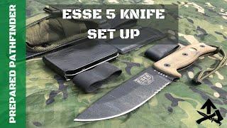 ESEE 5 Knife Set up