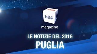 TRM h24 Magazine - Le notizie rilevanti del 2016 in Puglia