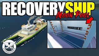 Building a MOON POOL to the Recovery Ship! STORMWORKS