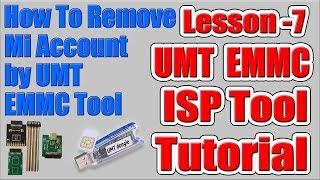 How to Remove Mi Account by Umt Emmc Tool | Umt Emmc Isp Tool Tutorial Lesson 7 | persist file
