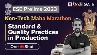 ESE 2023 Prelims | Standard and Quality Practices in Production | UPSC ESE (IES) Prelims Preparation