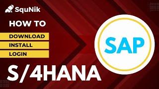 Download/Install/Login- SAP S4 HANA Software in Laptop/Desktop. | SquNik