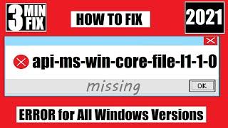 [𝟚𝟘𝟚𝟙] How To Fix api-ms-win-core-file-l1-1-0.dll Missing/Not Found Error Windows 10 32 bit/64 bit