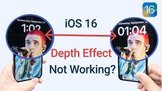 iOS 16 Depth Effect Not Working? Check This Out!!! 2022