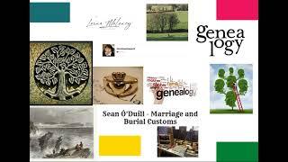 Sean Ó Duill -  Irish  Marriage and Burial Customs