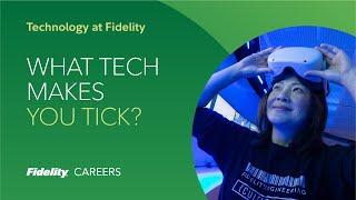 Fidelity: What Tech Makes You Tick?