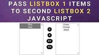 Pass Listbox Items To Another Second Listbox javascript