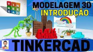 Tutorial TinkerCAD Português Como modelar 3D com o TinkerCAD Introdução