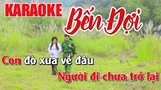 Karaoke Bến Đợi - Nhạc Karaoke beat chuẩn dễ hát nhất