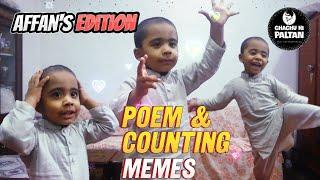 Poem and counting memes edition. Affan's edition