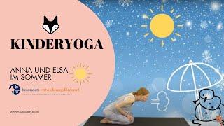 Kinderyoga mit Anna & Elsa im Sommer: Schneemann Olaf braucht Hilfe!