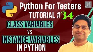 Python for Testers #34 - Class Variables vs Instance Variables in Python