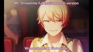 Mr. Showtime FULL instrumental version / ワンダーランズ×ショウタイム