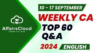 Current Affairs Weekly | 10 - 17 September 2024 | English | Current Affairs | AffairsCloud