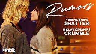 Rumors | The Complete Lesbian Romance Drama Series! | Women Loving Women @WeArePride