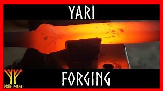Yari: The Forging
