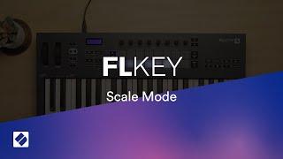 FLkey - Scale Mode // Novation