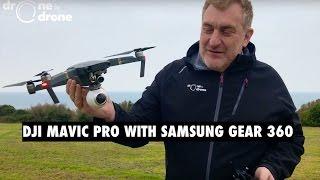 DJI Mavic Pro with Samsung Gear 360 | Drone by Drone