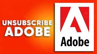 How to cancel or unsubscribe Adobe free trial or subscription in 2025 - Under two minutes