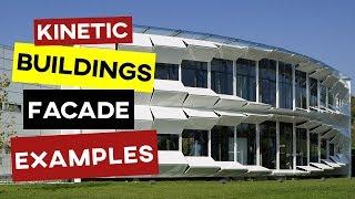 Kinetic Architecture & Art Examples